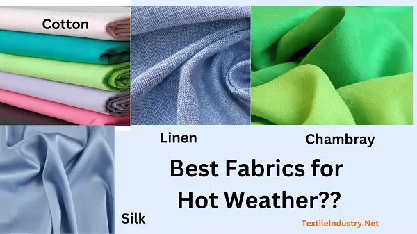 10 Best Fabrics for Hot Weather: The Ultimate Guide