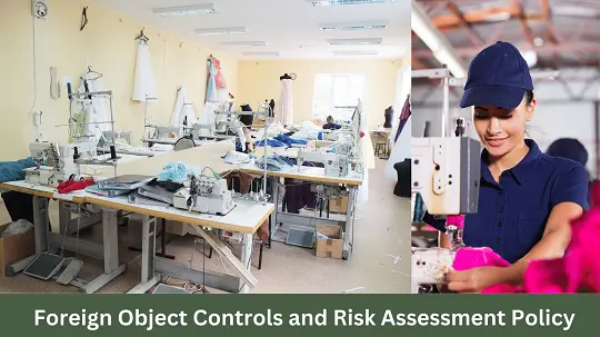 Foreign Object Controls and Risk Assessment Policy in Garments Industry