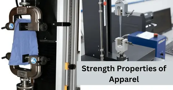 Different Strength Properties of Apparel Clothing