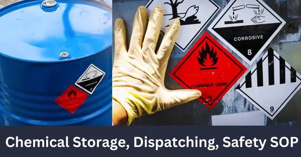 Chemical Storage, Dispatching, Safety SOP in the Textile and Apparel Industry